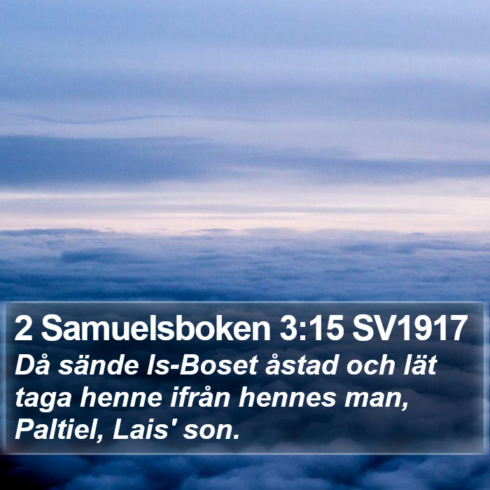 2 Samuelsboken 3:15 SV1917 Bible Study