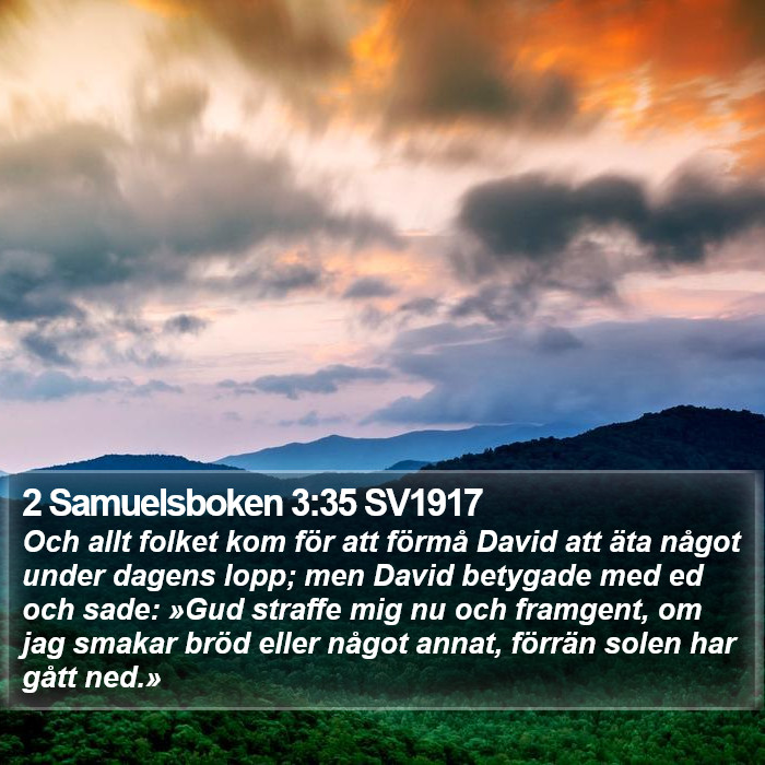 2 Samuelsboken 3:35 SV1917 Bible Study