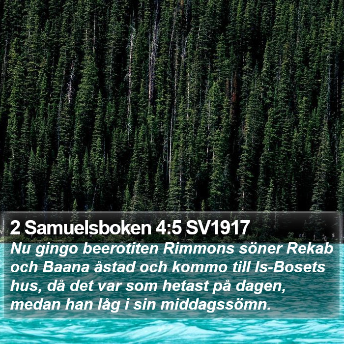 2 Samuelsboken 4:5 SV1917 Bible Study