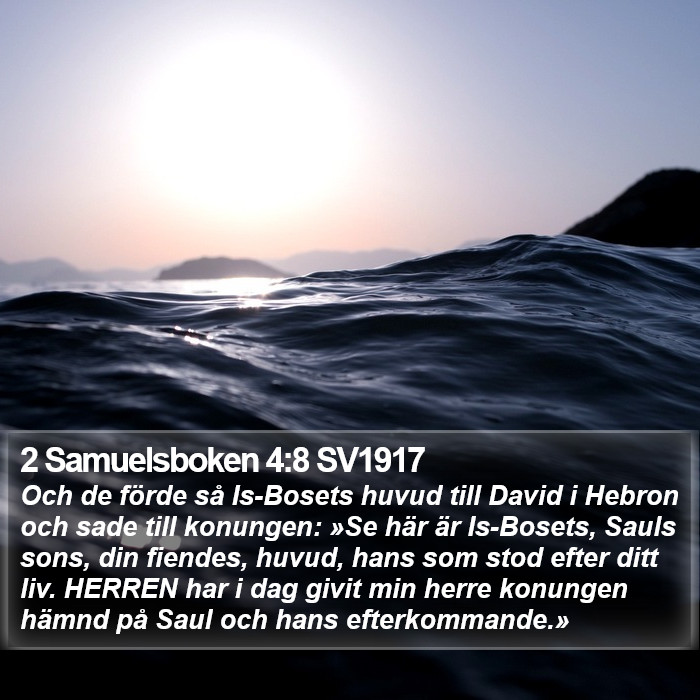 2 Samuelsboken 4:8 SV1917 Bible Study