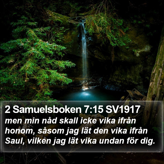 2 Samuelsboken 7:15 SV1917 Bible Study