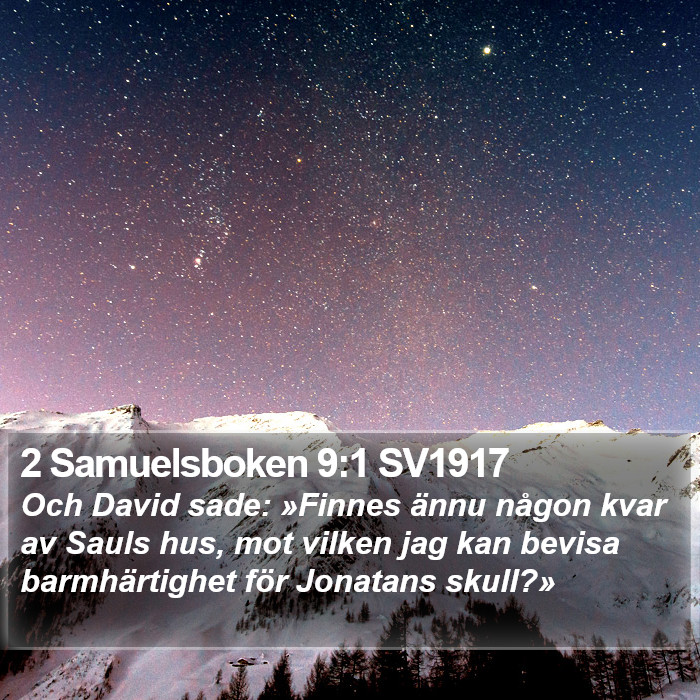 2 Samuelsboken 9:1 SV1917 Bible Study