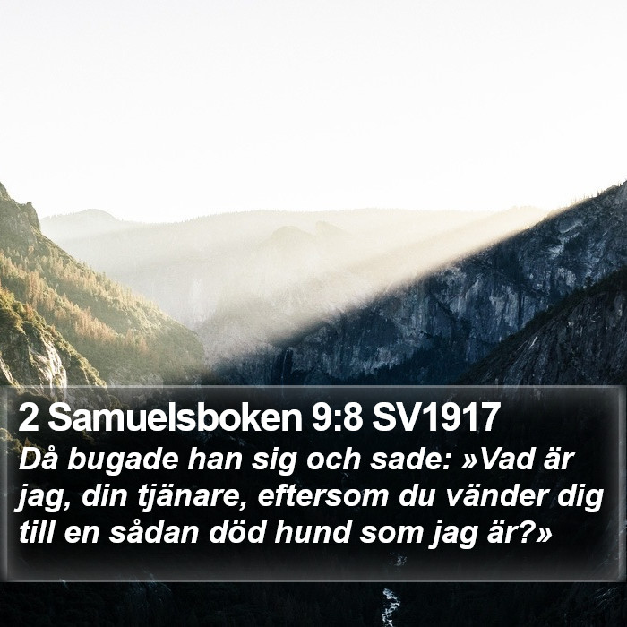 2 Samuelsboken 9:8 SV1917 Bible Study