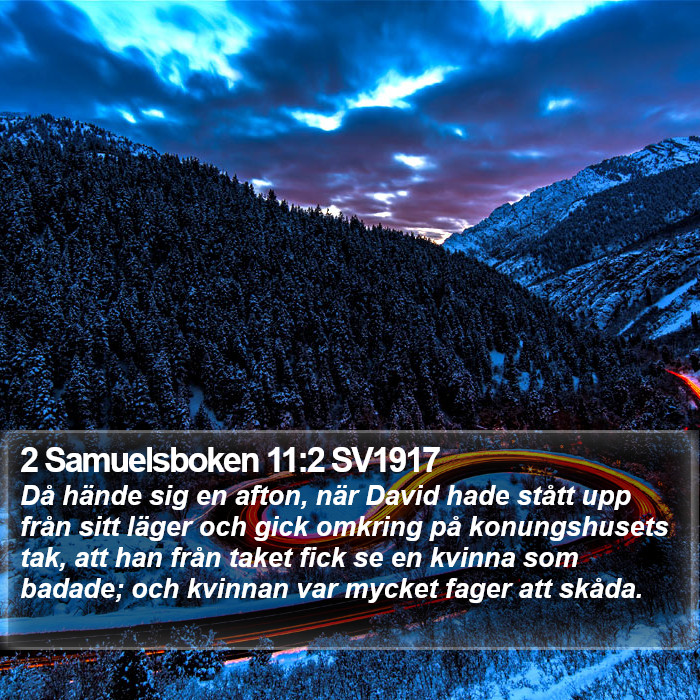 2 Samuelsboken 11:2 SV1917 Bible Study