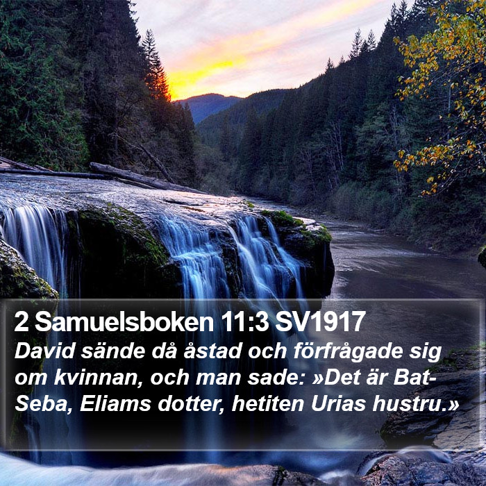 2 Samuelsboken 11:3 SV1917 Bible Study