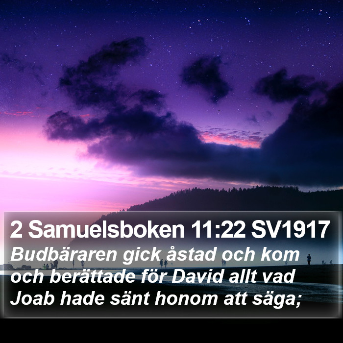 2 Samuelsboken 11:22 SV1917 Bible Study