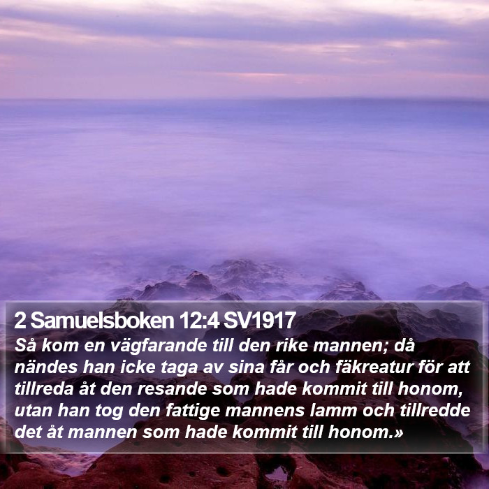 2 Samuelsboken 12:4 SV1917 Bible Study