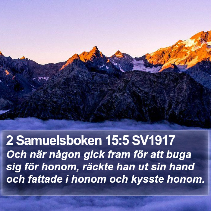 2 Samuelsboken 15:5 SV1917 Bible Study