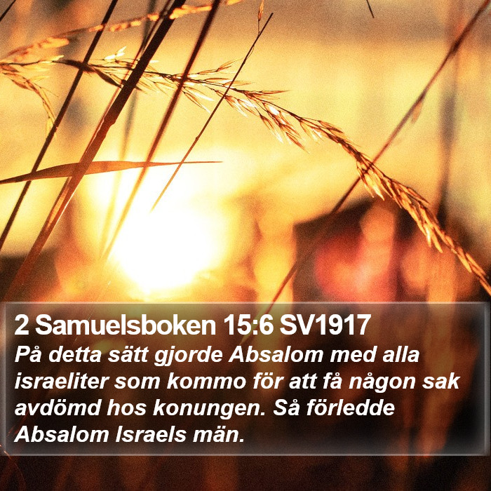 2 Samuelsboken 15:6 SV1917 Bible Study