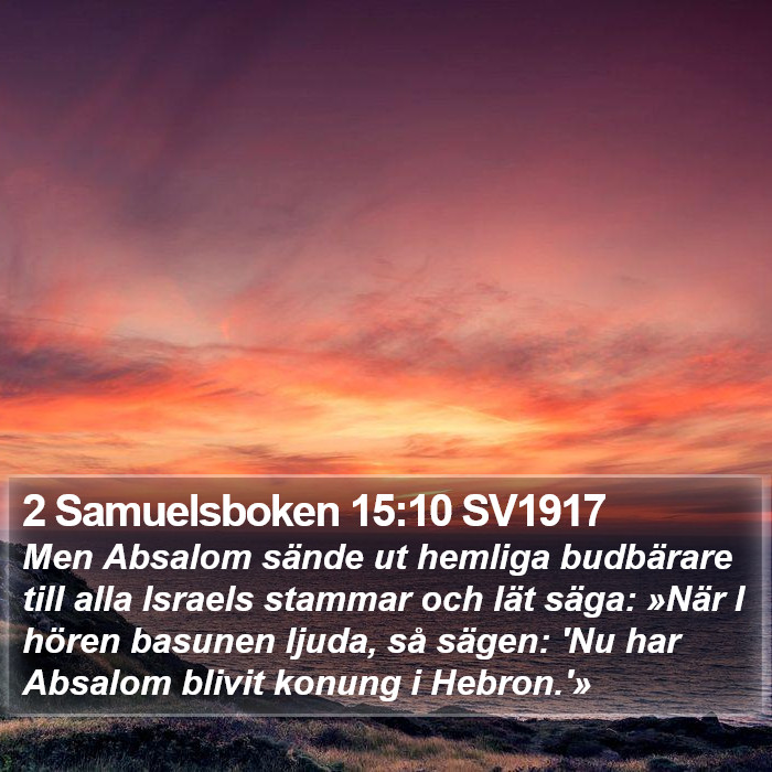 2 Samuelsboken 15:10 SV1917 Bible Study