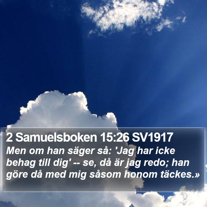 2 Samuelsboken 15:26 SV1917 Bible Study