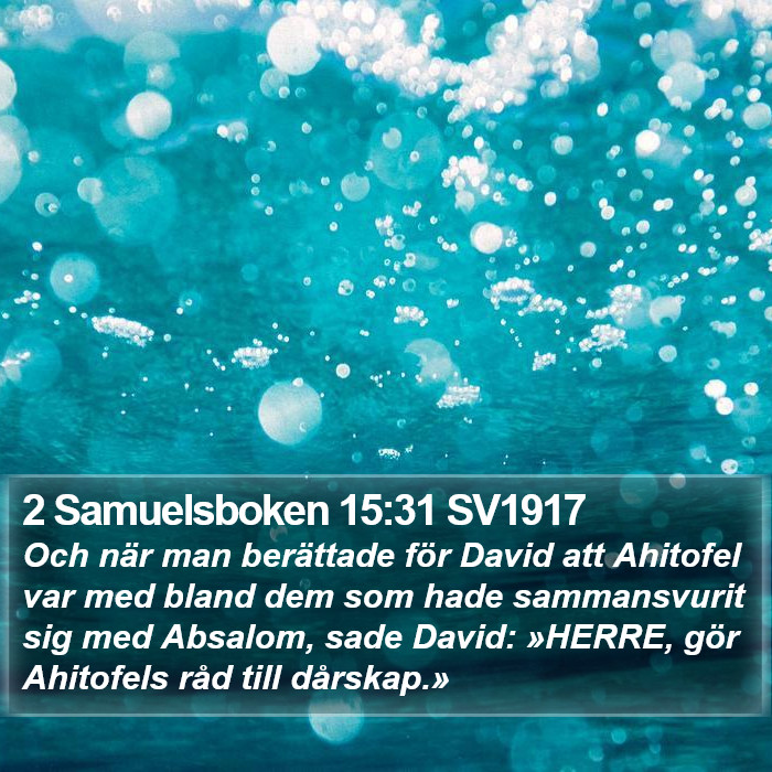 2 Samuelsboken 15:31 SV1917 Bible Study