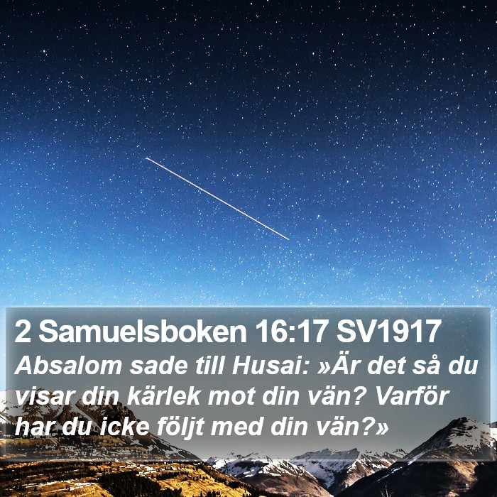 2 Samuelsboken 16:17 SV1917 Bible Study