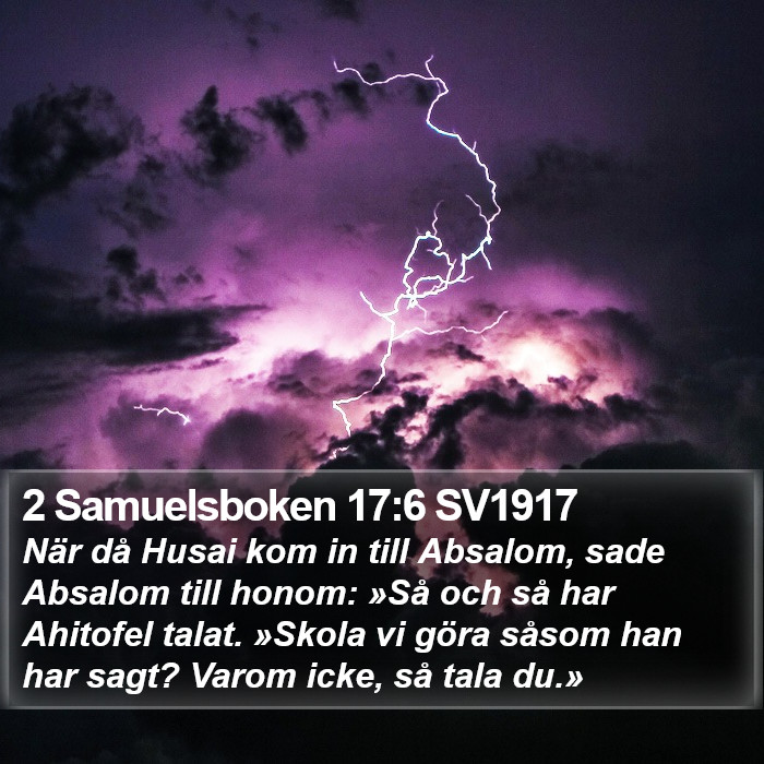 2 Samuelsboken 17:6 SV1917 Bible Study