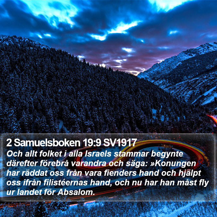 2 Samuelsboken 19:9 SV1917 Bible Study