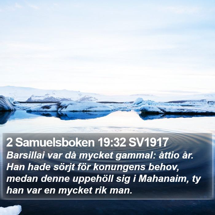 2 Samuelsboken 19:32 SV1917 Bible Study