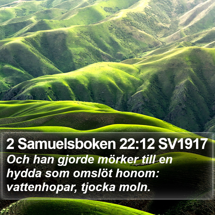 2 Samuelsboken 22:12 SV1917 Bible Study