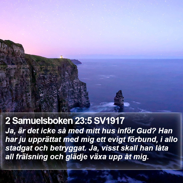 2 Samuelsboken 23:5 SV1917 Bible Study