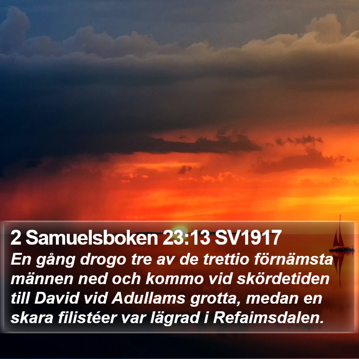 2 Samuelsboken 23:13 SV1917 Bible Study