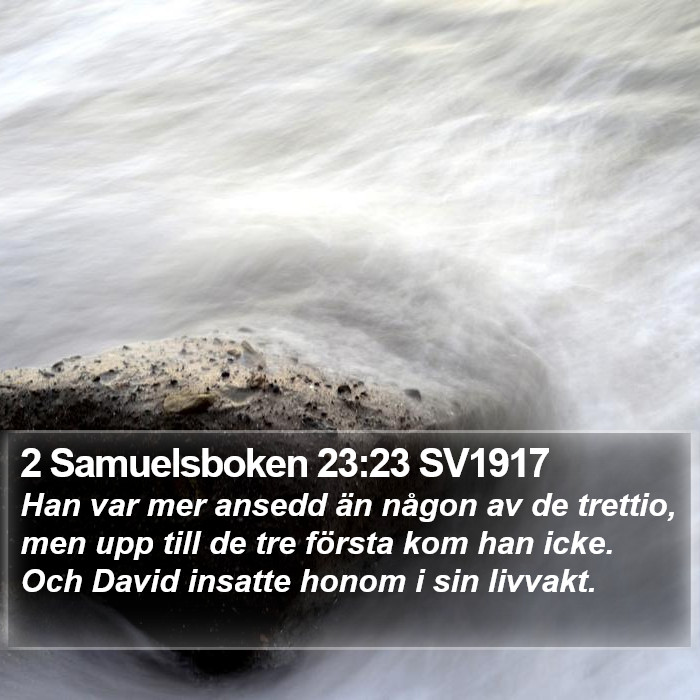 2 Samuelsboken 23:23 SV1917 Bible Study