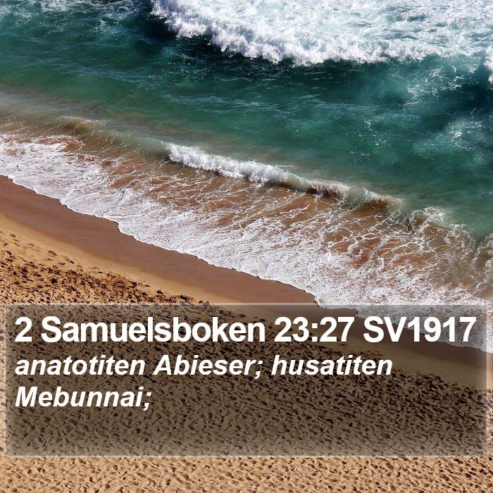 2 Samuelsboken 23:27 SV1917 Bible Study