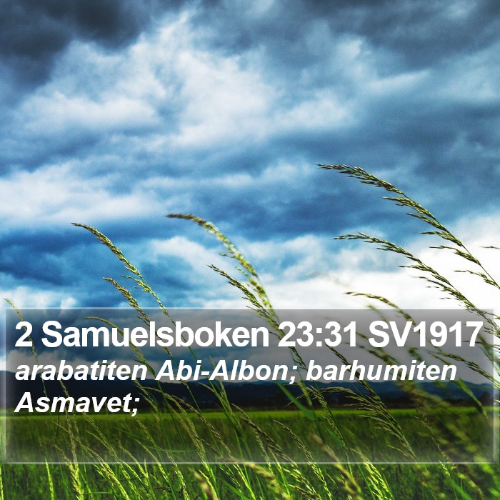 2 Samuelsboken 23:31 SV1917 Bible Study