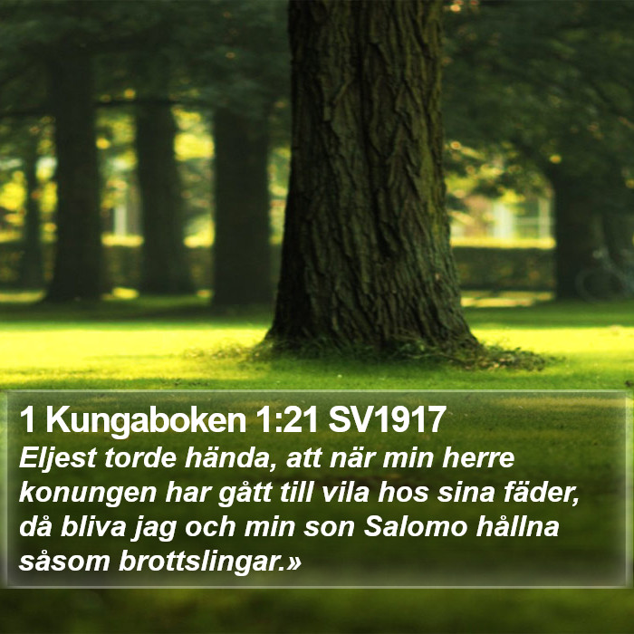 1 Kungaboken 1:21 SV1917 Bible Study