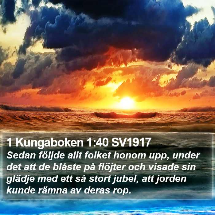 1 Kungaboken 1:40 SV1917 Bible Study