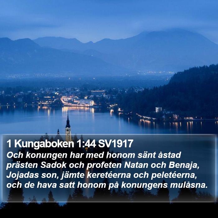 1 Kungaboken 1:44 SV1917 Bible Study