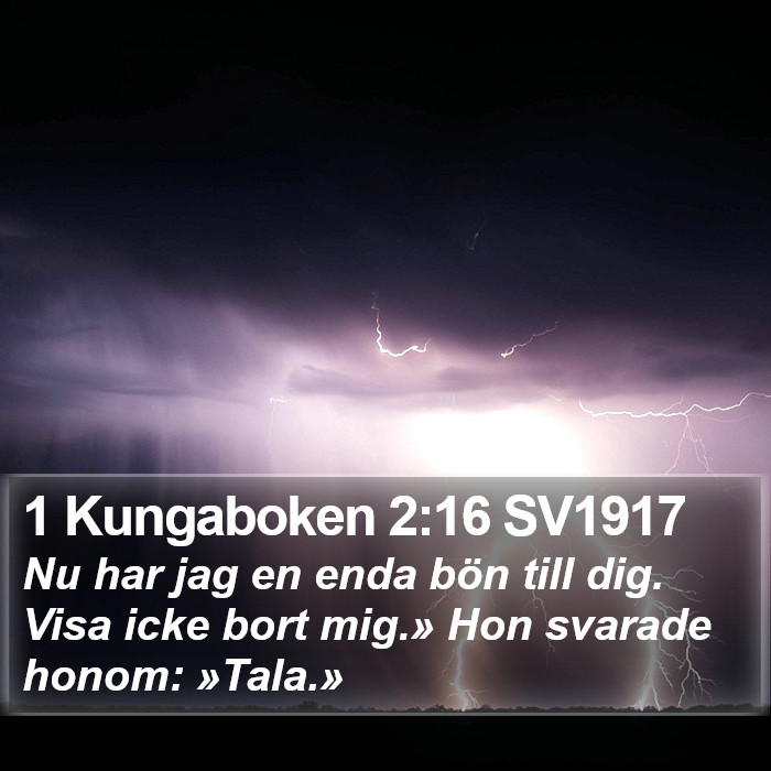 1 Kungaboken 2:16 SV1917 Bible Study