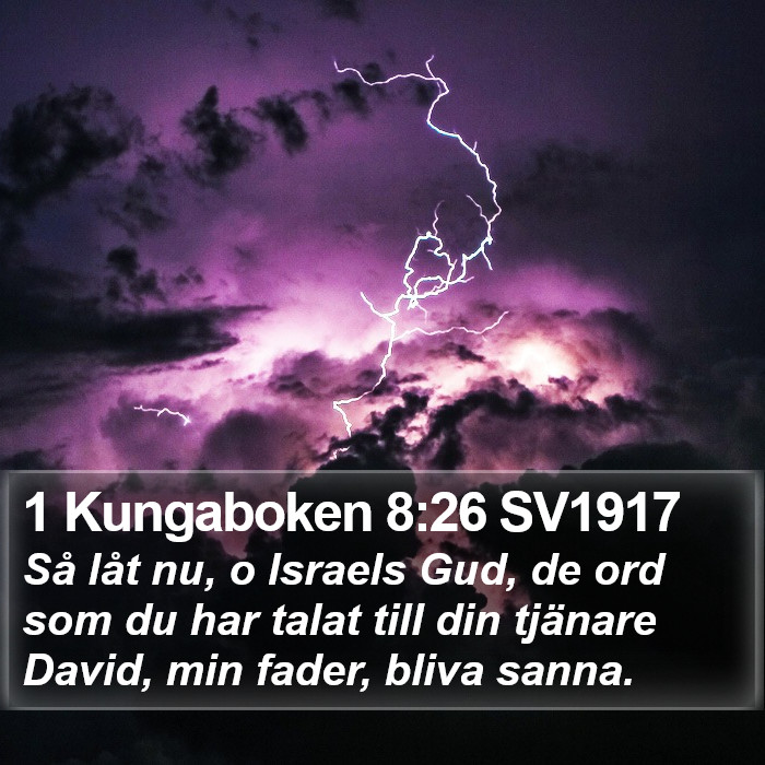 1 Kungaboken 8:26 SV1917 Bible Study