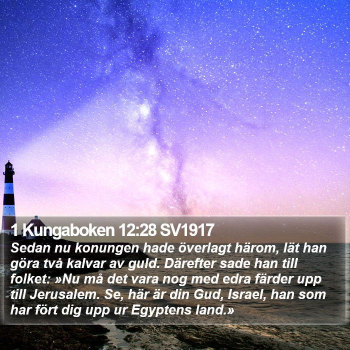 1 Kungaboken 12:28 SV1917 Bible Study