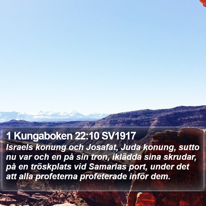 1 Kungaboken 22:10 SV1917 Bible Study