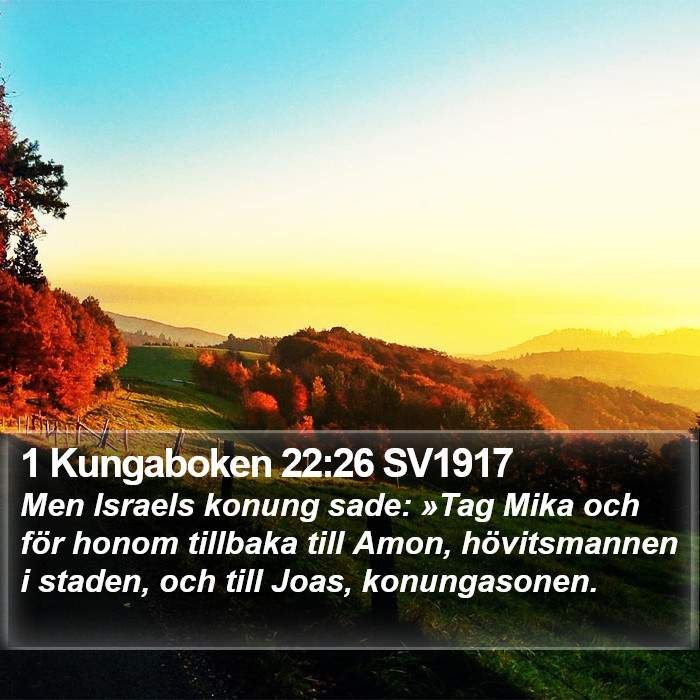 1 Kungaboken 22:26 SV1917 Bible Study
