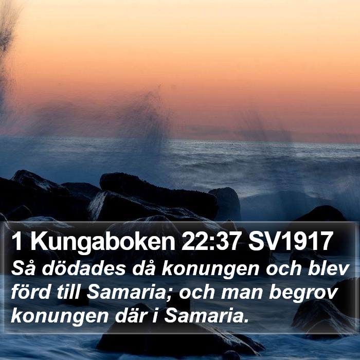 1 Kungaboken 22:37 SV1917 Bible Study