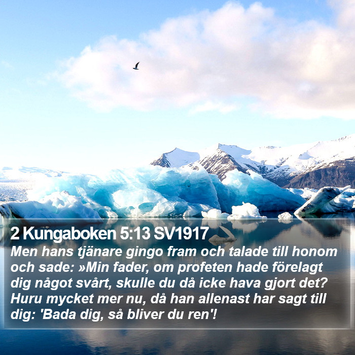 2 Kungaboken 5:13 SV1917 Bible Study
