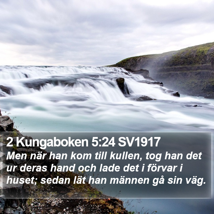 2 Kungaboken 5:24 SV1917 Bible Study