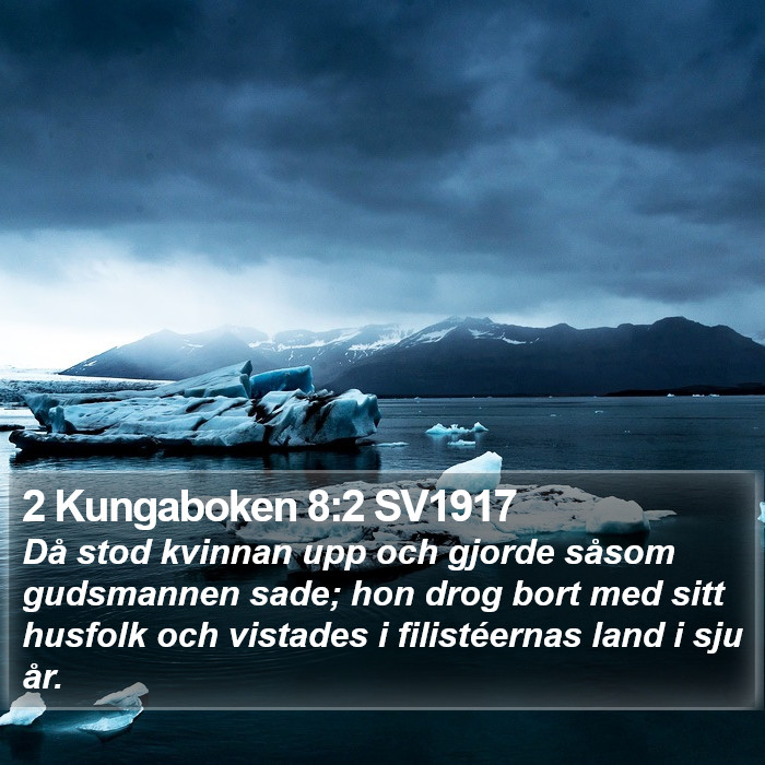 2 Kungaboken 8:2 SV1917 Bible Study