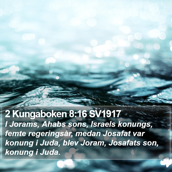 2 Kungaboken 8:16 SV1917 Bible Study