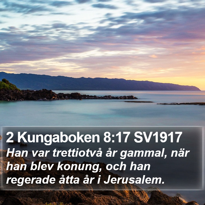 2 Kungaboken 8:17 SV1917 Bible Study