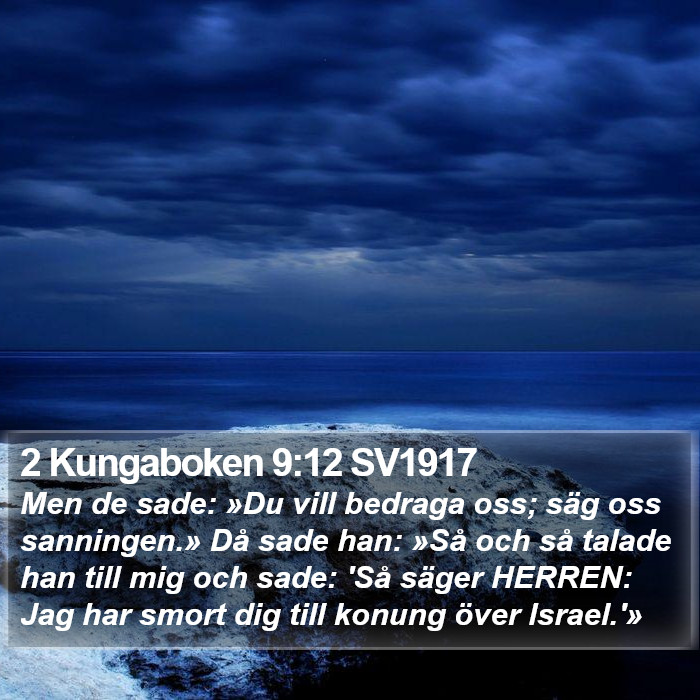 2 Kungaboken 9:12 SV1917 Bible Study