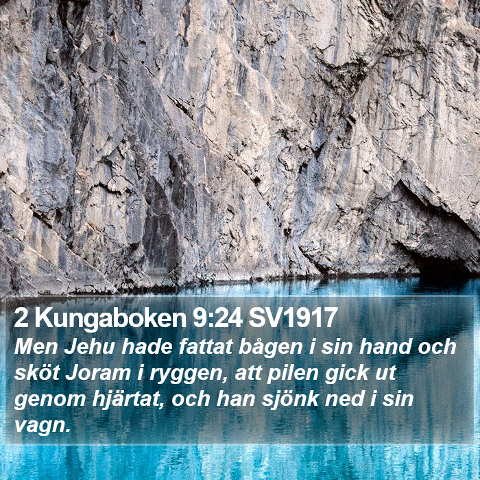 2 Kungaboken 9:24 SV1917 Bible Study