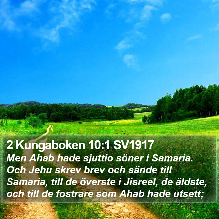 2 Kungaboken 10:1 SV1917 Bible Study