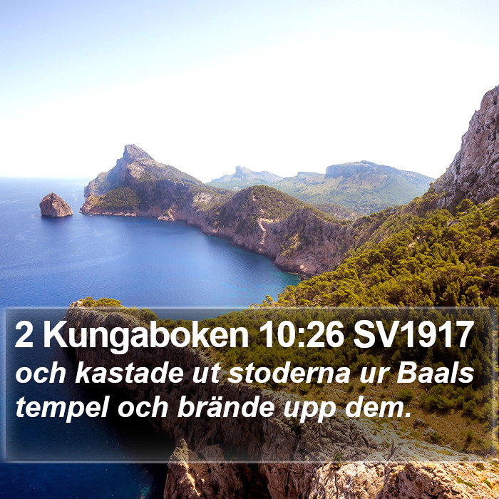 2 Kungaboken 10:26 SV1917 Bible Study