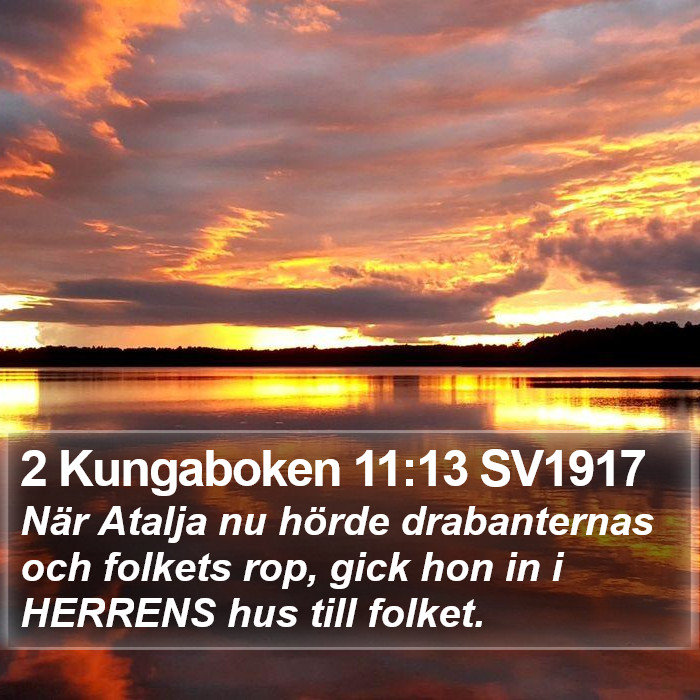 2 Kungaboken 11:13 SV1917 Bible Study