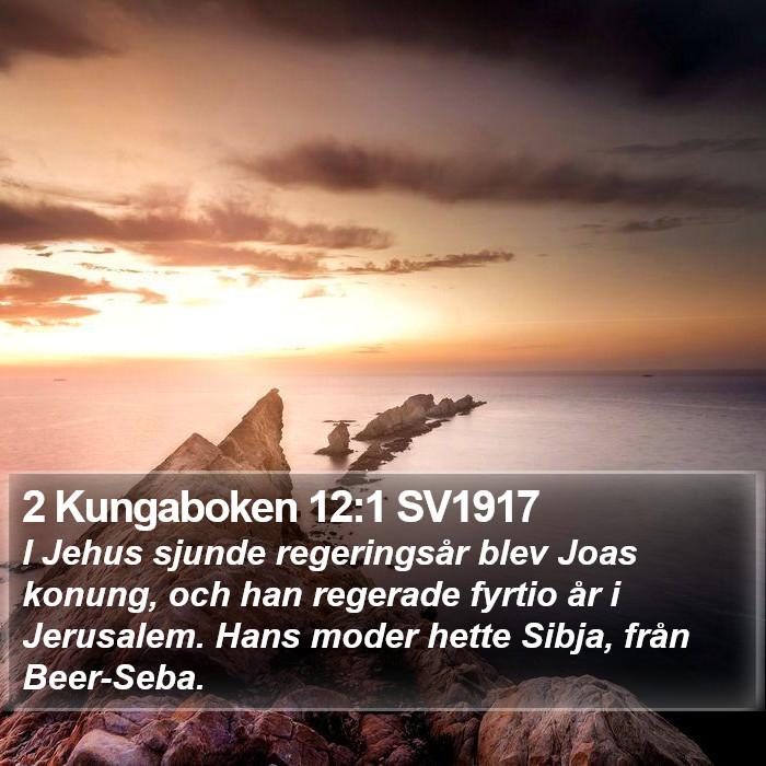 2 Kungaboken 12:1 SV1917 Bible Study