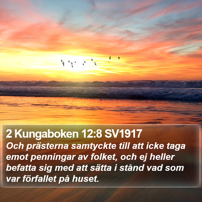 2 Kungaboken 12:8 SV1917 Bible Study