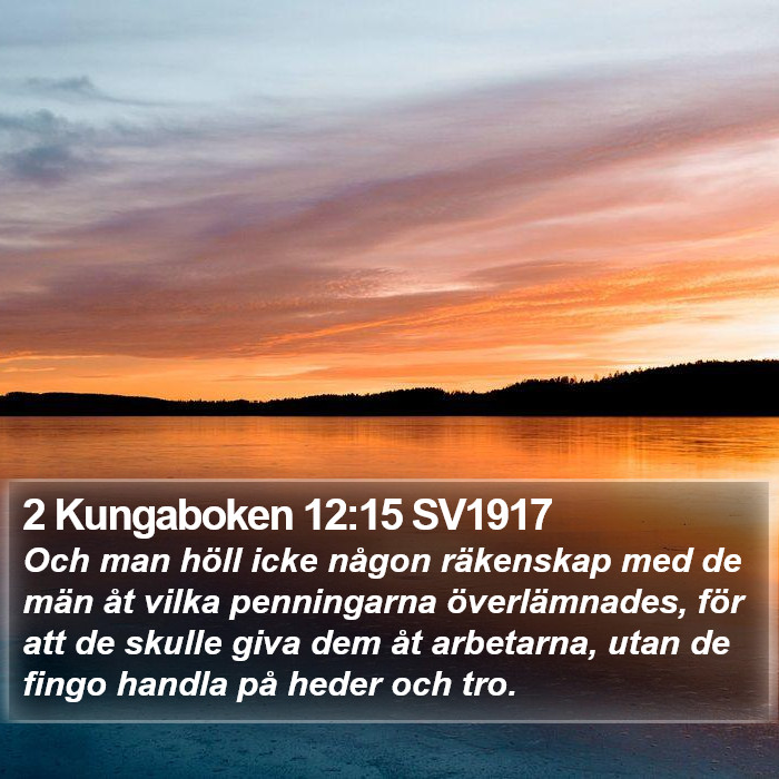 2 Kungaboken 12:15 SV1917 Bible Study