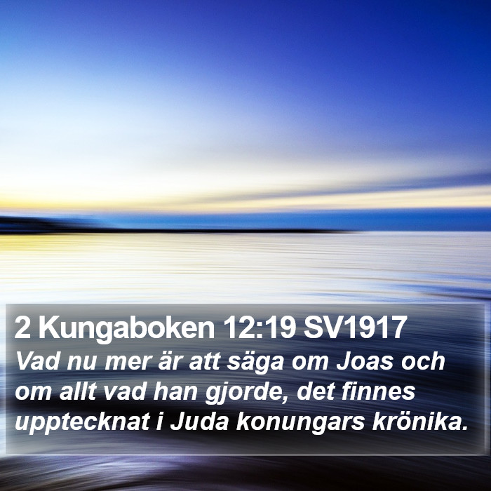 2 Kungaboken 12:19 SV1917 Bible Study