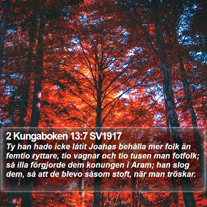 2 Kungaboken 13:7 SV1917 Bible Study
